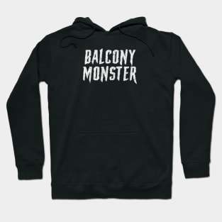 Balcony Monster Hoodie